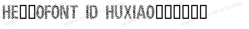 hellofont id huxiao字体转换